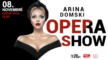 Opera show – Arina Domski. POSTPONED.
